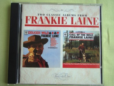 FRANKIE LAYNE - Deuces Wild / Call Of The Wild (2 in 1) - C D Original ca NOU foto
