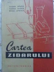 Cartea Zidarului - Cezar Epure, Vasile Hopu, Mihai Stoica ,411283 foto