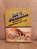 NUVELE PENTRU UN AN-LUIGI PIRANDELLO