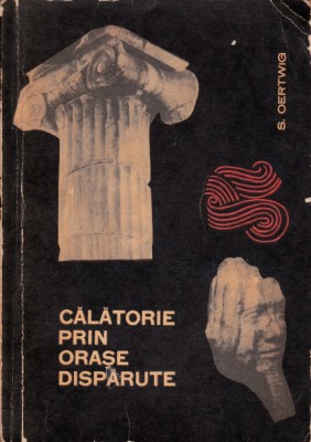 Călătorie prin orașe dispărute foto