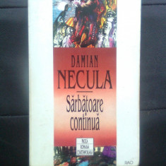 Damian Necula - Sarbatoare continua (Editura RAO, 1996)