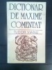 Tudor Vianu - Dictionar de maxime comentat (Saeculum I.O., 1997; necenzurata)