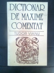 Tudor Vianu - Dictionar de maxime comentat (Saeculum I.O., 1997; necenzurata)