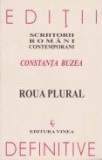 Constanta Buzea, Roua plural, editia a doua