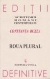 Constanta Buzea, Roua plural, editia a doua