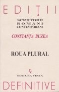 Constanta Buzea, Roua plural, editia a doua foto