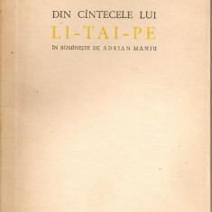 Din cantecele lui Li -Tai- Pe ( in romaneste de Adrian Maniu ) - 1957