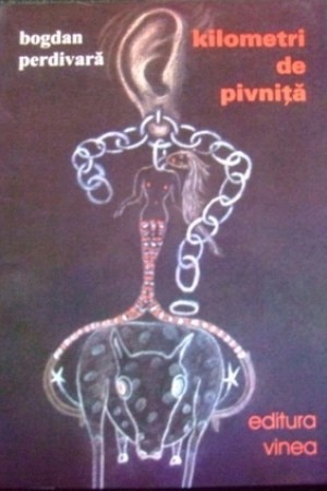 Bogdan Perdivara, Kilometri de pivnita