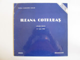 Disc vinil Electrecord Ileana Cotrubaș-inregistrari concert Ateneul Roman 1990