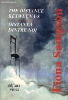 Fiona Sampson, Distanta dintre noi doi