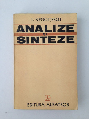 Analize si sinteze/I. Negoitescu/1976 foto