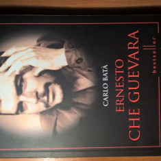 Ernesto Che Guevara - Carlo Bata (Editura Litera, 2017)