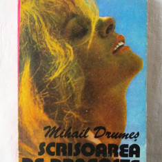 "SCRISOAREA DE DRAGOSTE", Mihail Drumes, 1982