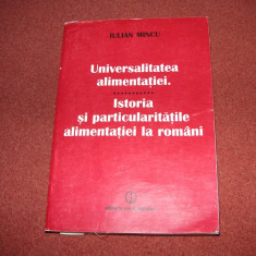 Iulian Mincu - Universalitatea alimentatiei. Istoria si particularitatile