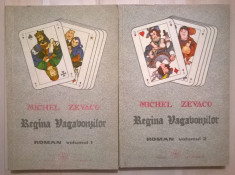 Michel Zevaco ? Regina vagabonzilor {2 volume} foto