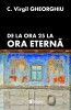 De la ora 25 la ora eterna - C.Virgil Gheorghiu, 2018