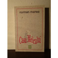 CASA MELCULUI -NORMAN MANEA