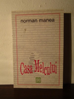 CASA MELCULUI -NORMAN MANEA foto