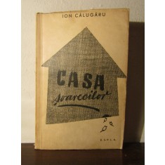 CASA SOARECILOR -ION CALUGARU,1957