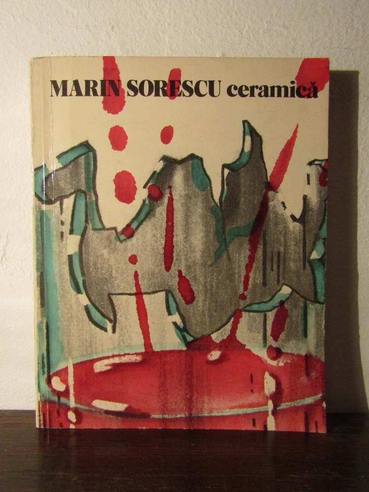 MARIN SORESCU -CERAMICA | arhiva Okazii.ro