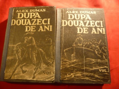 Al. Dumas - Dupa 20 Ani - vol.1 si 2 , interbelica ,trad. Al.Iacobescu Ed.Cugeta foto