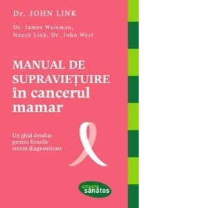 John Link - Manual de supraviețuire &amp;icirc;n cancerul mamar foto