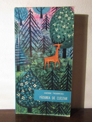 CICERONE THEODORESCU - PADUREA DE CLESTAR foto