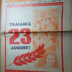 ziarul saptamana 22 august 1972-nr cu ocazia zilei de 23 august