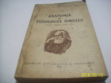 Anatomia si fiziologia omului-an 1953-manual pt cl. VIII-a