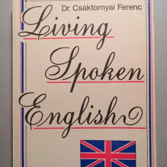 Living Spoken English - Dr. Csaktornyai Ferenc