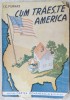 J. C. FURNAS - CUM TRAIESTE AMERICA (ED. CARTEA ROMANEASCA / IANUARIE 1946)