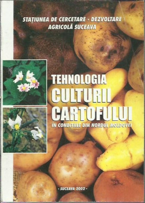 AS - D. Budea, I. Gontariu, D. Scurtu - TEHNOLOGIA CULTURII CARTOFULUI foto