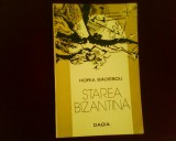 Horia Badescu Starea bizantina, ed. princeps, ilustratii Florin Creanga, Dacia