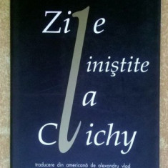 Zile linistite la Clichy / Henry Miller