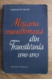 Miscarea muncitoreasca din Transilvania : 1890-1895 / Augustin Deac