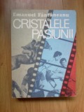 W3 Cristalele Pasiunii - Emanuel Fantaneanu