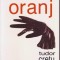 Tudor Cretu, Obiectele oranj