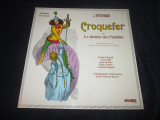 Jacques Offenbach - Croquefer Ou Le Dernier des Paladins_vinyl,LP _Bourg(Franta), VINIL, Opera