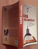 Sapa mai adanc. Editura Alege Viata, 2014 - Eugene Prewitt, Alta editura