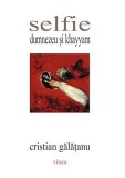 Cristian Galatanu, Selfie Dumnezeu si Khayyam