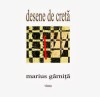 Marius Garnita, Desene de creta