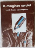 Cumpara ieftin LA MARGINEA CERULUI:POETI EBRAICI CONTEMPORANI/ANTOLOGIE DE SEBASTIAN COSTIN1992