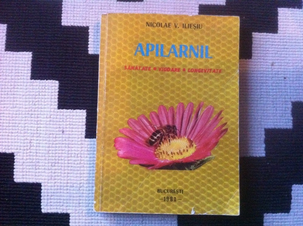 apilarnil sanatate vigoare longevitate nicolae v iliesiu 1981 carte albine  miere | arhiva Okazii.ro