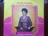 Ionela prodan sa tot petreci la masa noastra disc vinyl lp muzica ST EPE 02308, VINIL, Populara, electrecord