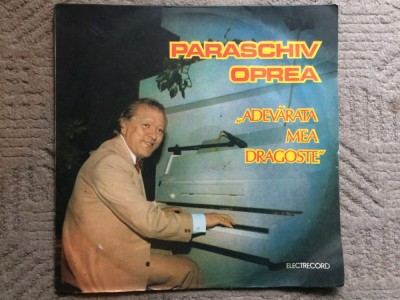 paraschiv opra adevarata mea dragoste disc vinyl lp muzica usoara slagare VG++ foto