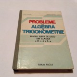 LIVIU PARSAN - PROBLEME DE ALGEBRA SI TRIGONOMETRIE PENTRU CLASELE IX SI X,RF7/4