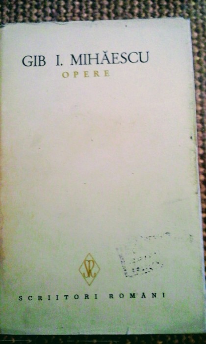 Gib. I. Mihăescu - Opere, 865 pagini, 20 lei