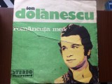 Ion Dolanescu Romancuta mea disc vinyl lp muzica populara folclor ST-EPE 01689, VINIL, Electrecord