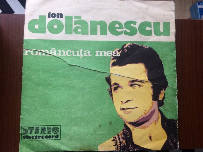 Ion Dolanescu Romancuta mea disc vinyl lp muzica populara folclor ST-EPE 01689