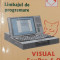 Limbajul de programare VISUAL FoxPro 6.0 de Marcel Homorodean